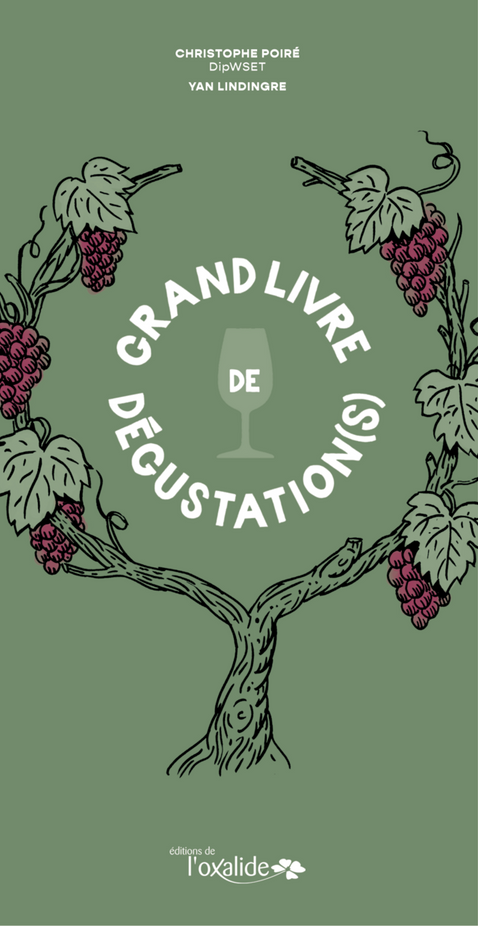 Grand Livre de dégustation(s) - Éditions de l'oxalide